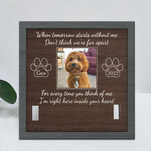 Your Love Is A Treasure - Upload Image, Personalized Memorial Pet Loss Sign (9x9 inches).