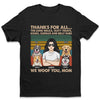 Thanks For All The Long Walk - Dog Personalized Custom Unisex T-shirt, Hoodie, Sweatshirt - Christmas Gift For Pet Owners, Pet Lovers