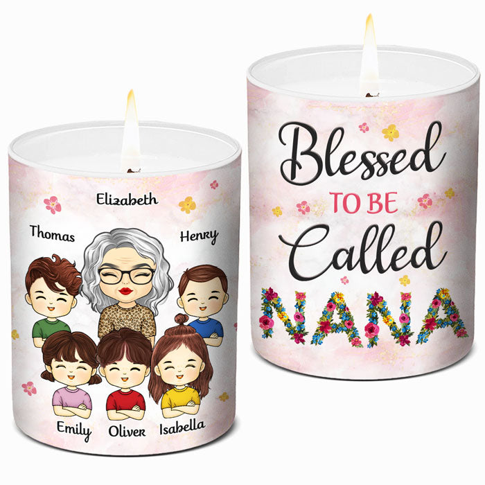 Blessed To Be Called Nana - Family Personalized Custom Smokeless Scented Candle - Mother's Day, Birthday Gift For Grandma