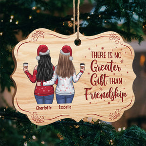 Besties, There Is No Greater Gift Than Friendship - Personalized Custom Benelux Shaped Wood Christmas Ornament - Gift For Bestie, Best Friend, Sister, Birthday Gift For Bestie And Friend, Christmas Gift