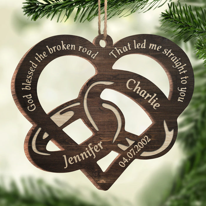 God Blessed The Broken Road - Personalized Custom Heart Shaped Wood Christmas Ornament - Gift For Couple, Husband Wife, Anniversary, Engagement, Wedding, Marriage Gift, Christmas Gift