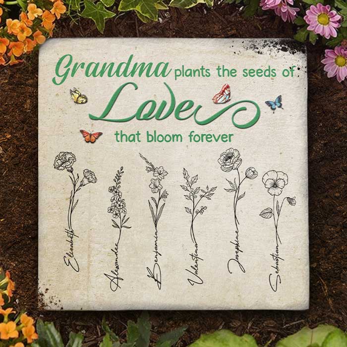 Grandma Plants The Seeds of Love That Bloom Forever - Personalized Garden Stone - Gift For Grandma, Grandparents