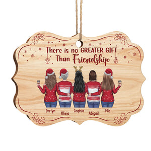 Besties, There Is No Greater Gift Than Friendship - Personalized Custom Benelux Shaped Wood Christmas Ornament - Gift For Bestie, Best Friend, Sister, Birthday Gift For Bestie And Friend, Christmas Gift