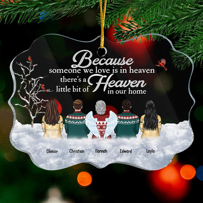 Because Someone We Love Is In Heaven, There Is A Little Bit Of Heaven In Our Home - Personalized Custom Benelux Shaped Acrylic Christmas Ornament - Memorial Gift, Sympathy Gift, Christmas Gift