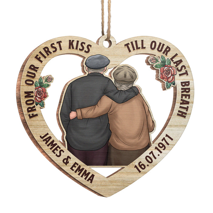 From First Kiss Till Last Breath - Personalized Custom Heart Shaped Wood Christmas Ornament - Gift For Couple, Husband Wife, Anniversary, Engagement, Wedding, Marriage Gift, Christmas Gift