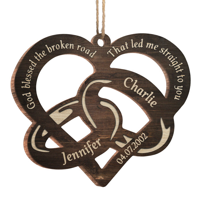 God Blessed The Broken Road - Personalized Custom Heart Shaped Wood Christmas Ornament - Gift For Couple, Husband Wife, Anniversary, Engagement, Wedding, Marriage Gift, Christmas Gift