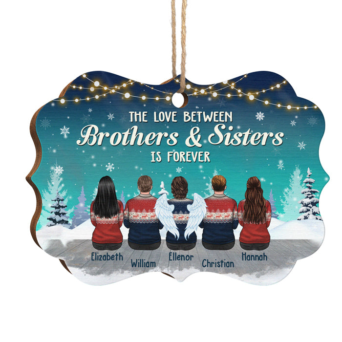 The Love Between Brothers & Sisters Is Forever - Personalized Custom Benelux Shaped Wood Christmas Ornament - Gift For Siblings, Christmas Gift