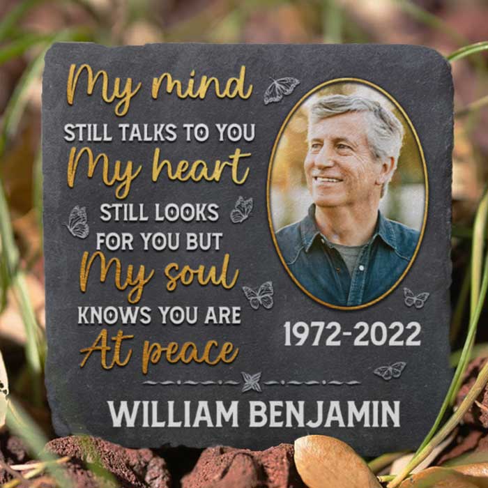 My Heart Still Looks For You But My Soul Knows You Are At Peace - Personalized Memorial Stone, Human Grave Marker - Upload Image, Memorial Gift, Sympathy Gift