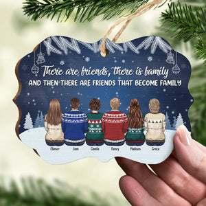 There Are Friends, There Is Family - Personalized Custom Benelux Shaped Wood Christmas Ornament - Gift For Bestie, Best Friend, Sister, Birthday Gift For Bestie And Friend, Christmas Gift