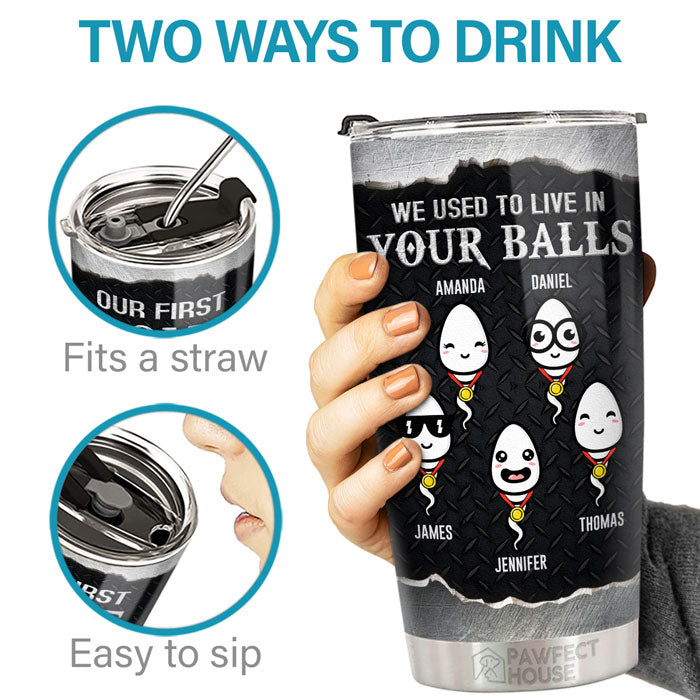 We Cannot Live Without Dad - Family Personalized Custom Tumbler - Gift For Father's Day, Birthday Gift For Dad