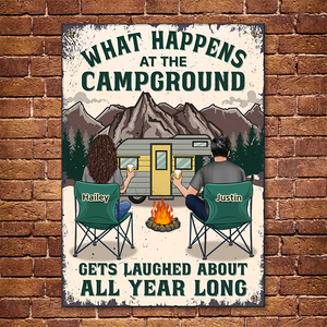 What Happens At The Campground, Gets Laughed About All Year Long - Gift For Camping Couples, Personalized Metal Sign.