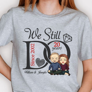 We Still Do - Personalized Unisex T-shirt - Gift For Couples, Husband Wife