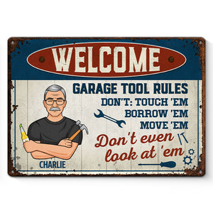 Welcome, Garage Tool Rules - Family Personalized Custom Home Decor Metal Sign - Father's Day, House Warming Gift For Dad