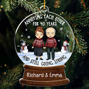 Annoying Each Other And Still Going Strong - Personalized Custom Snowball Shaped Acrylic Christmas Ornament - Gift For Couple, Husband Wife, Anniversary, Engagement, Wedding, Marriage Gift, Christmas Gift