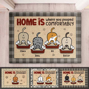 Home Is Where You Pooped Comfortably - Personalized Decorative Mat - Gift For Pet Lovers, Pet Owners, Pet Gift