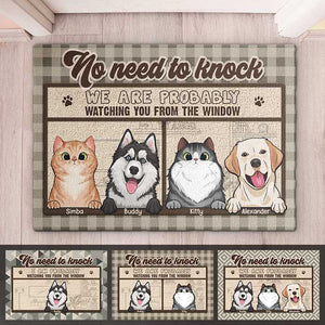 No Need To Knock, We're Probably Watching You From The Window - Personalized Decorative Mat - Gift For Pet Lovers, Pet Owners, Pet Gift