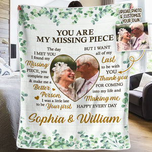 You Are My Missing Piece - Personalized Custom Blanket - Upload Image, Gift For Couple, Husband Wife, Anniversary, Engagement, Wedding, Marriage Gift, Christmas Gift