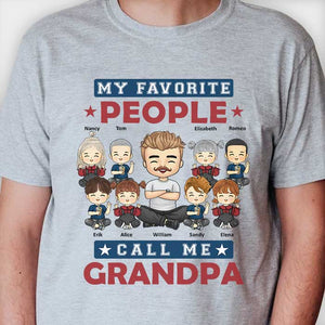 My All-Time Favorite People Call Me Grandpa - Gift For Grandpa, Personalized Unisex T-shirt, Hoodie