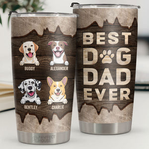 Best Dog Dad Ever - Personalized Tumbler - Gift For Dog Lovers, Dog Owners, Dog Gift, Gift For Pet Lovers