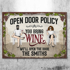 Open Door Policy You Bring Wine - Personalized Metal Sign - Gift For Couples, Husband Wife