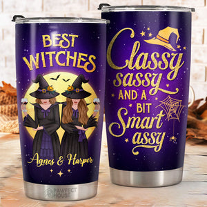 Best Witches - Classy Sassy And A Bit Smart Assy - Personalized Tumbler - Gift For Bestie, Best Friend, Sister, Birthday Gift For Bestie And Friend, Halloween Gift