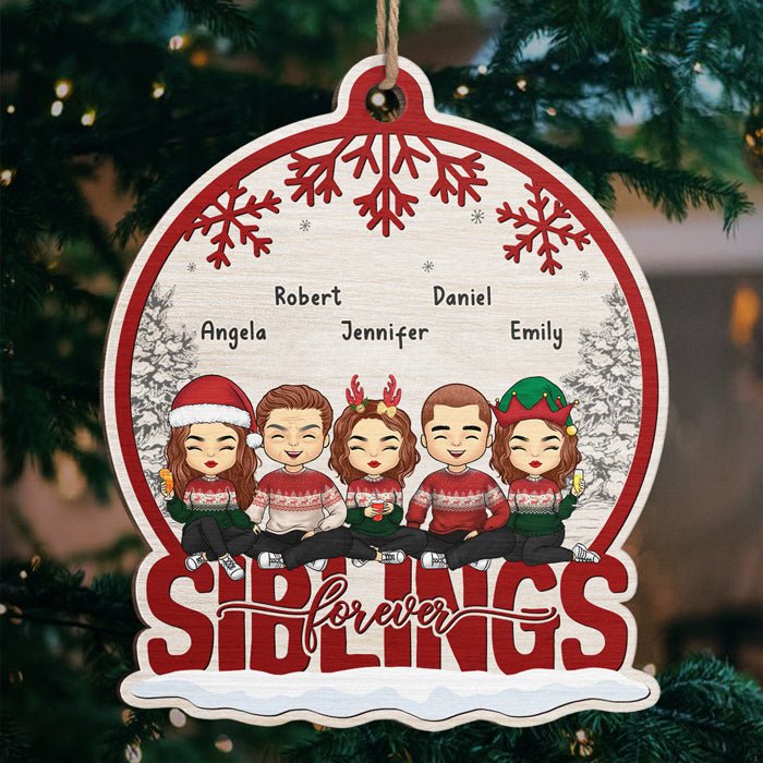 We're Siblings Forever - Family Personalized Custom Ornament - Wood Snow Globe Shaped - Christmas Gift For Family Members