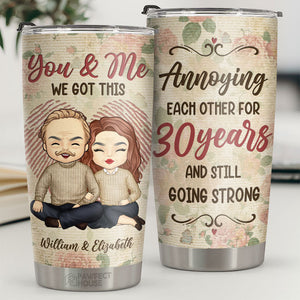 Happily Annoying Each Other & Still Going Strong - Personalized Tumbler - Gift For Couple, Husband Wife, Anniversary, Engagement, Wedding, Marriage Gift