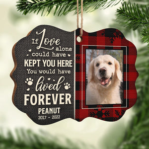 If Love Alone Could Have Kept You Here - Personalized Custom Benelux Shaped Wood Photo Christmas Ornament - Upload Image, Memorial Gift, Sympathy Gift, Christmas Gift