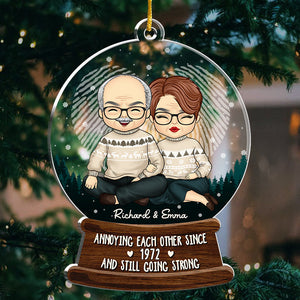 Annoying Each Other Since Years & Still Going Strong - Personalized Custom Snowball Shaped Acrylic Christmas Ornament - Gift For Couple, Husband Wife, Anniversary, Engagement, Wedding, Marriage Gift, Christmas Gift