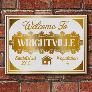 Welcome To - Personalized Family Metal Sign.