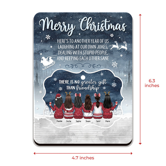 There's No Greater Gift Than Friendship - Personalized Aluminum Ornament -  Family Sitting