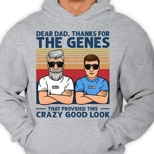 Dear Dad Thanks For The Genes - Personalized Unisex T-shirt, Hoodie - Gift For Dad