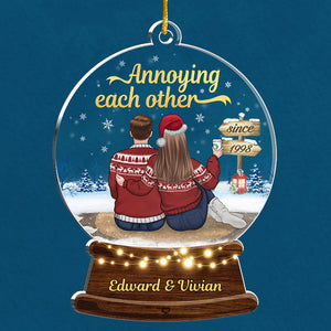 Annoying Each Other - Personalized Custom Snowball Shaped Acrylic Christmas Ornament - Gift For Couple, Husband Wife, Anniversary, Engagement, Wedding, Marriage Gift, Christmas Gift