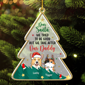 On The Naughty List, We Regret Nothing - Personalized Custom Christmas Tree Shaped Acrylic Christmas Ornament - Gift For Pet Lovers, Christmas Gift