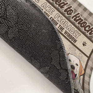 No Need To Knock, We're Probably Watching You From The Window - Personalized Decorative Mat - Gift For Pet Lovers, Pet Owners, Pet Gift