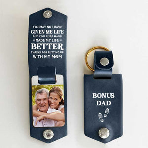 You've Made My Life Better - Personalized PU Leather Keychain - Upload Image, Gift For Dad