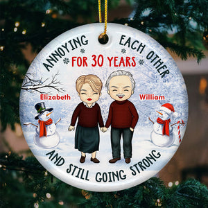 Annoying For Many Years And Going Strong - Personalized Custom Round Shaped Ceramic Christmas Ornament - Gift For Couple, Husband Wife, Anniversary, Engagement, Wedding, Marriage Gift, Christmas Gift