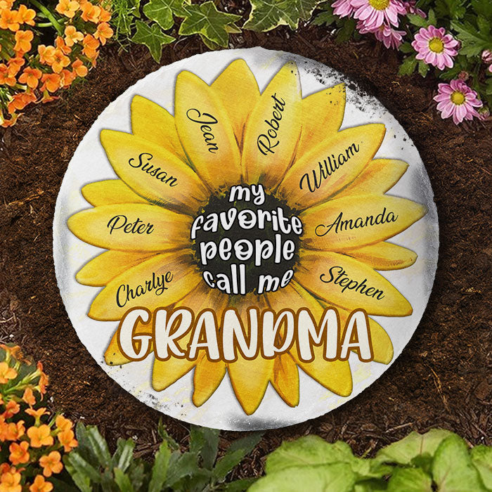 My Favorite People Call Me - Personalized Garden Stone - Gift For Grandma, Grandparents