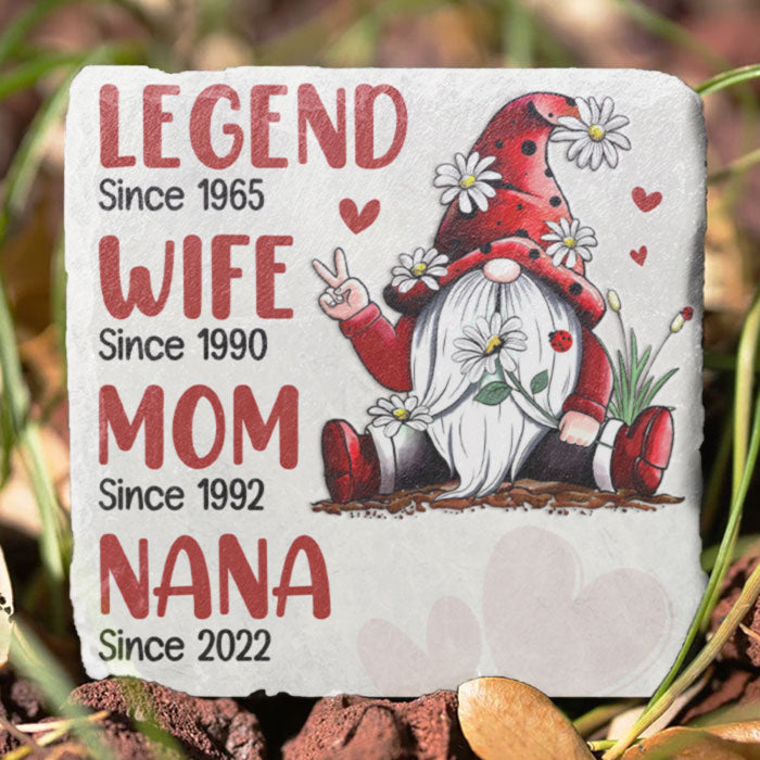 Legend Since, Wife Since, Mom Since, Nana Since - Personalized Garden Stone - Gift For Grandma, Grandparents