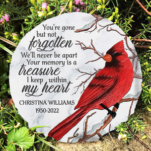 You're Gone But Not Forgotten - Personalized Memorial Stone, Human Grave Marker - Memorial Gift, Sympathy Gift