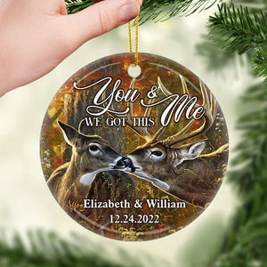 You & Me, We Got This - Personalized Custom Round Shaped Ceramic Christmas Ornament - Gift For Couple, Husband Wife, Anniversary, Engagement, Wedding, Marriage Gift, Christmas Gift