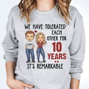 We Have Tolerated Each Other - Personalized Unisex T-shirt, Hoodie, Sweatshirt - Gift For Couple, Husband Wife, Anniversary, Engagement, Wedding, Marriage Gift