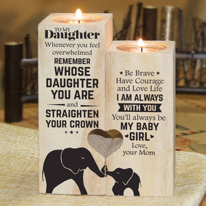 Straighten Your Crown, My Baby Girl - Family Candle Holder - Christmas Gift For Daughter From Mom
