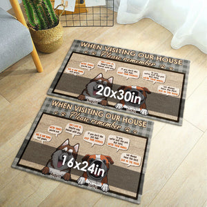 When Visiting Our House, Please Remember - Personalized Decorative Mat - Upload Image, Gift For Dog Lovers, Dog Owners, Dog Gift, Gift For Pet Lovers