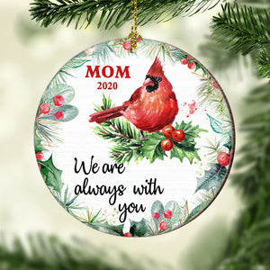 We Are Always With You - Personalized Round Ornament.