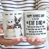 Thank You For Being Our Dad - Gift for Dad, Funny Personalized Cat Mug