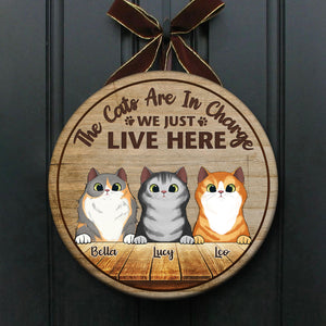 Cats Are In Charge - Funny Personalized Cat Door Sign.