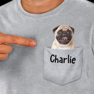 Put Your Pet In The Pocket Upload Image - Gift For Dog Lovers, Personalized Unisex T-Shirt.