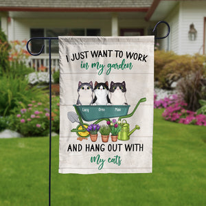 I Just Want To Work In My Garden And Hang Out With My Cats - Funny Personalized Cat Garden Flag.