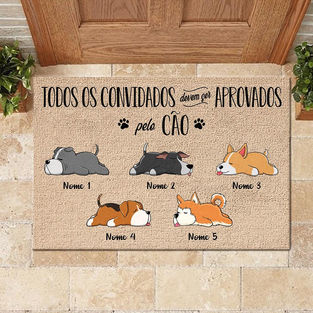Todos Os Convidados Devem Ser Aprovados Pelo Cão Portuguese - Funny Personalized Dog Decorative Mat.
